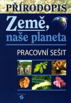 Přírodopis Země naše planeta pracovní sešit Skýbová