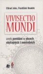 Vivisectio mundi Ctirad John