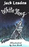 White Fang: Illustrated by Ian Beck - Jack London