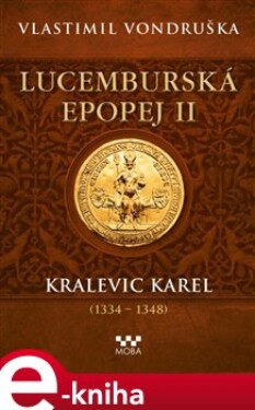 Lucemburská epopej II