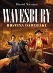 Wavesbury – Hostina darebáků - David Návara