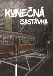 Konečná zastávka Trampilot Vlad