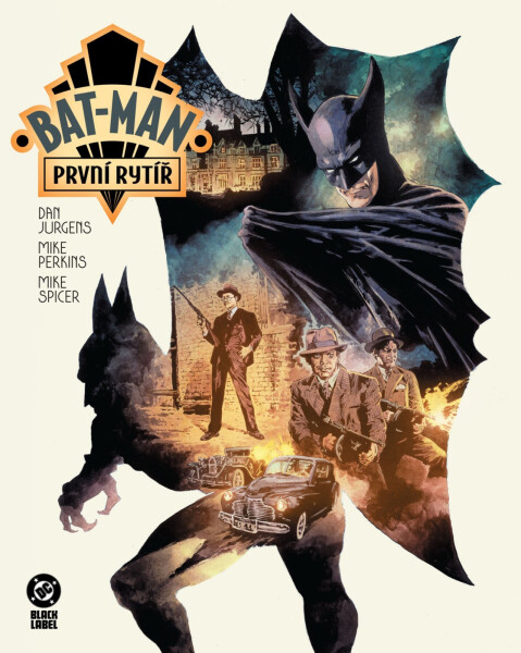 Bat-Man: První rytíř (Black Label) - Dan Jurgens
