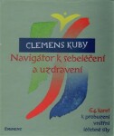 Navigátor sebeléčení uzdravení Clemens Kuby