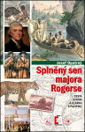 Splněný sen majora Rogerse Josef Opatrný