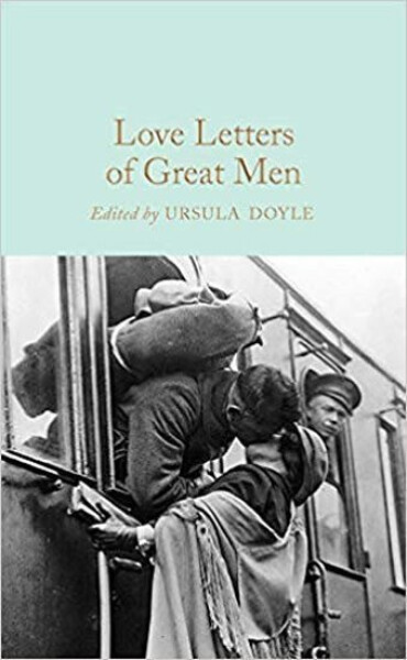 Love Letters of Great Men, 1. vydání - Ursula Doyle