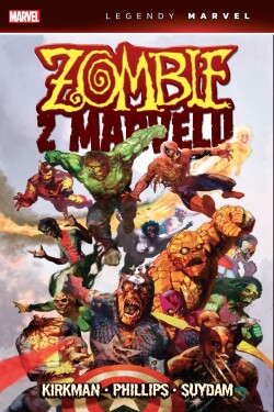 Zombie Marvelu (Legendy Marvel) Robert Kirkman