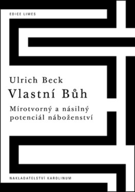 Vlastní Bůh - Ulrich Beck - e-kniha