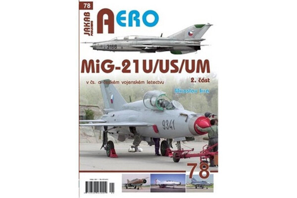 AERO 78 MiG-21U/US/UM 2.díl Miroslav Irra