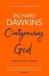 Outgrowing God Beginner´s Guide Richard Dawkins