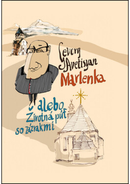 Marlenka alebo Životná púť so zázrakmi