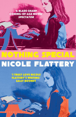 Nothing Special, Nicole Flattery