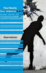 Zaprodanec - Paul Beatty