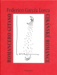 Cikánské romance, Romancero gitano - Federico García Lorca