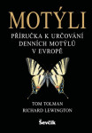 Motýli - Příručka k určování denních motýlů v Evropě - Tom Tolman