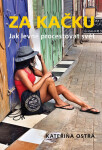 Za Kačku - Kateřina Ostrá