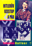 Hitlerův vzestup a pád - Sebastian Haffner