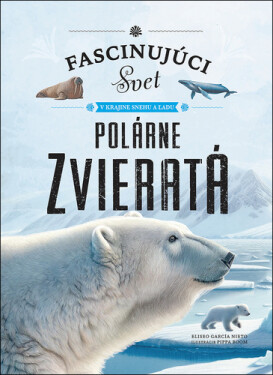 Polárne zvieratá - Eliseo García Nieto