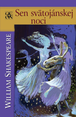 Sen svätojánskej noci - William Shakespeare