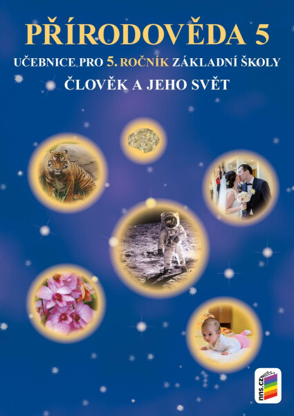 Člověk a jeho svět - Přírodověda 5 (učebnice) - Věra Štiková