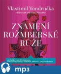 Znamení rožmberské růže Vlastimil Vondruška