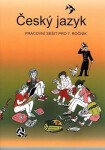 Český jazyk - Pracovní sešit pro 7. ročník - Vladimíra Bičíková