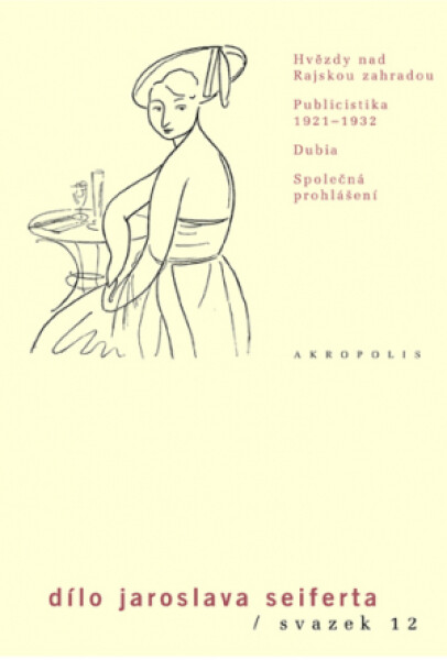 Dílo Jaroslava Seiferta 12 Jaroslav Seifert