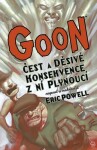 Goon Čest děsivé konsekvence ní plynoucí Eric Powell