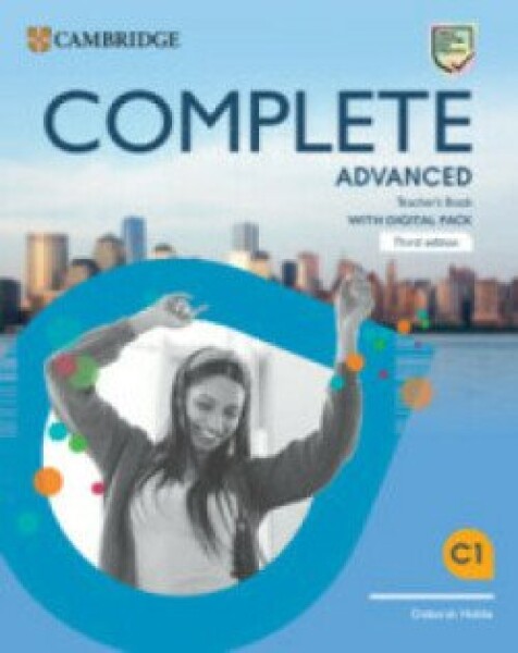 Complete Advanced Teacher´s Book with Digital Pack, 3rd Edition - Deborah Hobbs