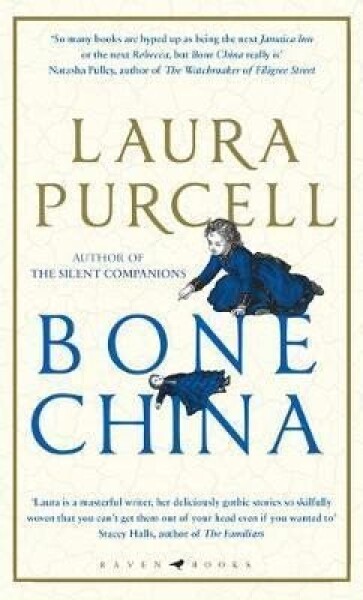 Bone China : A wonderfully atmospheric tale - Laura Purcell