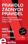 Pravidlo žádných pravidel Reed Hastings