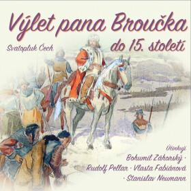 Výlet pana Broučka do 15.století - Svatopluk Čech - audiokniha