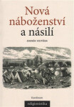 Nová náboženství a násilí - Zdeněk Vojtíšek