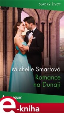 Romance na Dunaji - Michelle Smartová e-kniha
