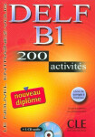 DELF B1 Nouveau diplome 200 activités Livret & CD - Beya, A. M.