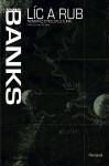 Líc a rub - Iain M. Banks