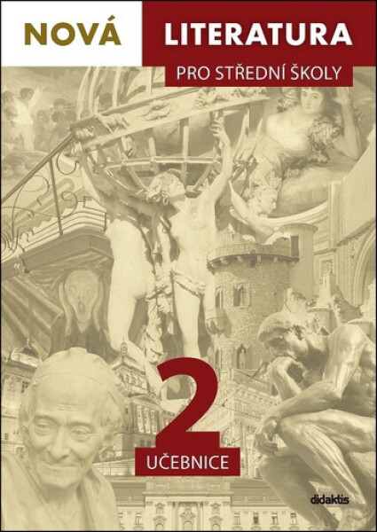 Nová literatura pro střední školy 2 - Učebnice, 1. vydání - Lukáš Borovička