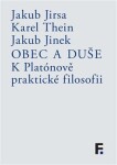 Obec a duše - Jakub Jirsa, Karel Thein, Jakub Jinek