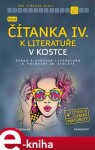 Nová čítanka IV. k Literatuře v kostce pro SŠ - Jana Chrástecká e-kniha