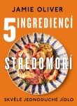 5 ingrediencí Středomoří - Skvělé jedno - Jamie Oliver