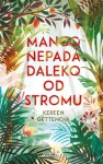 Mango nepadá daleko od stromu Kereen Gettenová