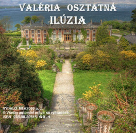 Ilúzia - Valéria Osztatná