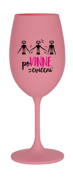 POVINNÉ CVIČENÍ - růžová sklenice na víno 350 ml