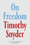 On Freedom (EXP) - Timothy Snyder