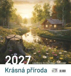 Kalendář 2027 Krásná příroda, nástěnný, 32 x 34 cm