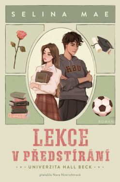 Lekce v předstírání - Selina Mae
