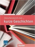 Zwischendurch mal...: Kurze Geschichten (A2-B2) - Wicke, Rainer E.