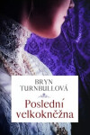 Poslední velkokněžna - Brynl Turnbull