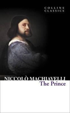 The Prince Niccoló Machiavelli