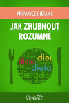 Průvodce dietami: Jak zhubnout rozumně - Vitalia.cz